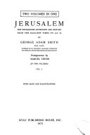 Jerusalem; the topography, economics, and history from the earliest times to A.D. 70.