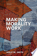 Making morality work