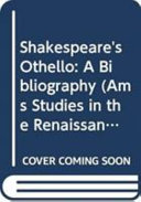 Shakespeare's Othello : a bibliography