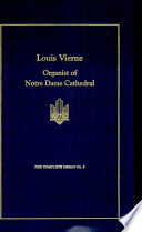 Louis Vierne : organist of Notre-Dame Cathedral