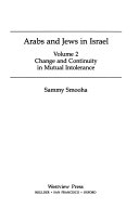 Arabs and Jews in Israel /