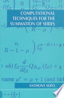 Computational Techniques for the Summation of Series