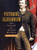 Pictorial illusionism : the theatre of Steele MacKaye