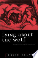 Lying about the wolf : essays in culture and education