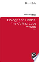 Biology and Political Behavior : the Brain, Genes and Politics - The Cutting Edge.