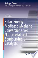 Solar-energy-mediated methane conversion over nanometal and semiconductor catalysts