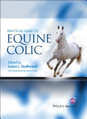 Practical Guide to Equine Colic.