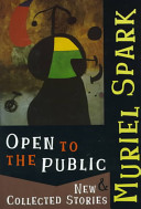 Open to the public : new & collected stories