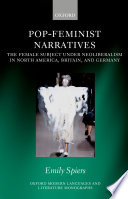 Pop-feminist narratives : the female subject under neoliberalism in North America, Britain, and Germany