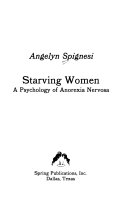 Starving women : a psychology of anorexia nervosa