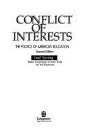 Conflict of interests : the politics of American education