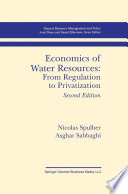 Economics of Water Resources: From Regulation to Privatization