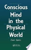 Conscious mind in the physical world
