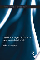 Gender ideologies and military labor markets in the US