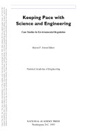 Keeping Pace with Science and Engineering : Case Studies in Environmental Regulation.
