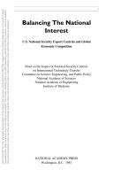 Balancing the National Interest : U.S. National Security Export Controls and Global Economic Competition.