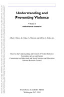 Understanding and Preventing Violence Vol. 2 : Biobehavioral Influences.