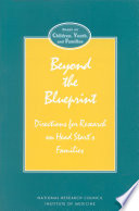 Beyond the Blueprint : Directions for Research on Head Start Families.