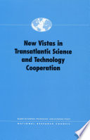 New Vistas in Transatlantic Science and Technology Cooperation.