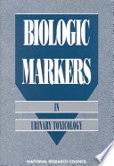 Biologic Markers in Urinary Toxicology.
