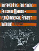 Improved Fire- and Smoke-Resistant Materials for Commercial Aircraft Interiors : a Proceedings.