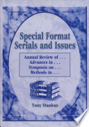 Special format serials and issues : annual review of-- , advances in-- , symposia on-- , methods in--