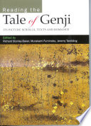 Reading the Tale of Genji : Its Picture Scrolls, Texts and Romance.