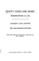 Eighty years and more; reminiscences, 1815-1897.