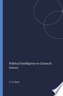 Political intelligence in classical Greece.