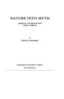 Nature into myth : medieval and Renaissance moral symbols