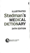 Stedman's Medical dictionary.