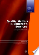 Quality matters in children's services : messages from research