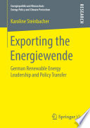 Exporting the Energiewende German Renewable Energy Leadership and Policy Transfer