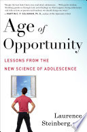 Age of opportunity : lessons from the new science of adolescence
