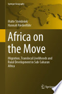 Africa on the move : migration, translocal livelihoods and rural development in Sub-Saharan Africa