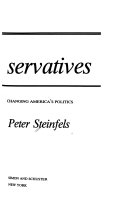 The neoconservatives : the men who are changing America's politics