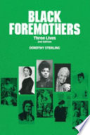 Black foremothers : three lives