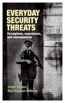Everyday security threats : perceptions, experiences, and consequences