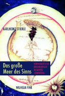 Das Große Meer des Sinns Hermenautische Erkundungen in Dantes Commedia.