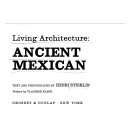 Living architecture: ancient Mexican.