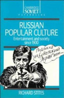 Russian popular culture : entertainment and society since 1900