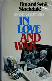 In love and war : the story of a family's ordeal and sacrifice during the Vietnam years