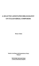 A selected annotated bibliography on Italian serial composers