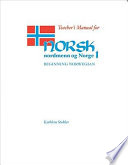 Norsk. Nordmenn og Norge. Teacher's manual