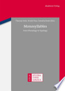 Monosyllables : From Phonology to Typology.