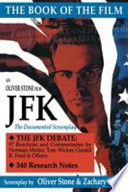 JFK : the book of the film : the documented screenplay