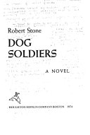 Dog soldiers, a novel.