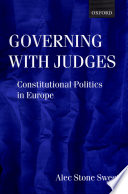 Governing with judges : constitutional politics in Europe
