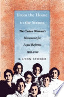 From the house to the streets : the Cuban woman's movement for legal reform, 1898-1940 /