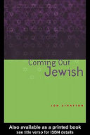 Coming out Jewish : constructing ambivalent identities